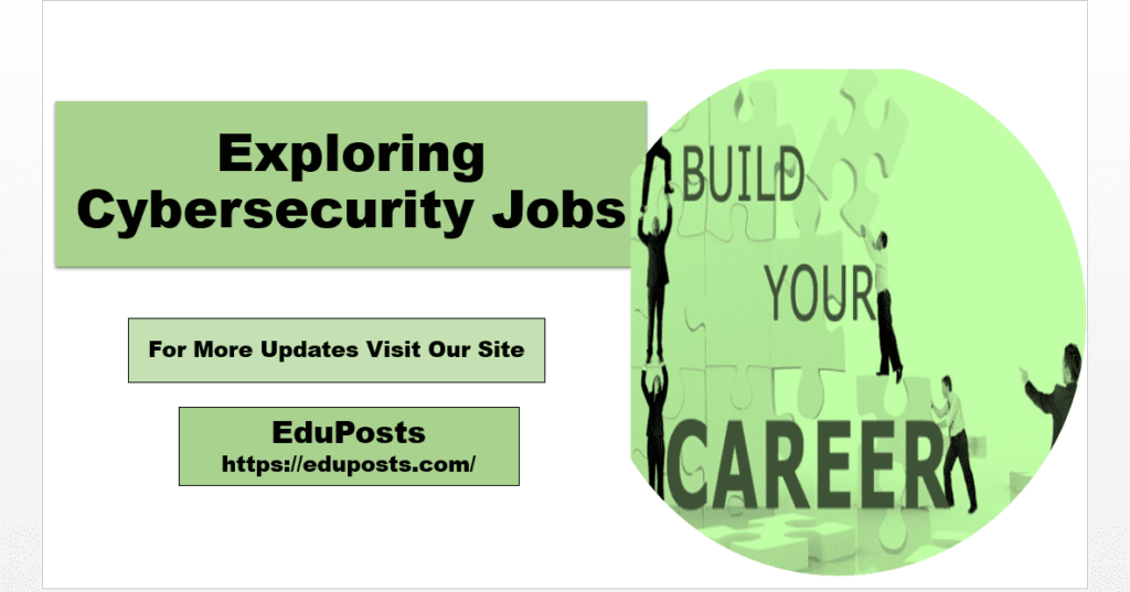 Exploring Cybersecurity Jobs