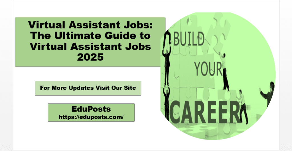 Virtual Assistant Jobs: The Ultimate Guide to Virtual Assistant Jobs 2025