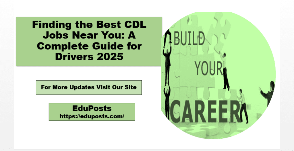 Finding the Best CDL Jobs Near You